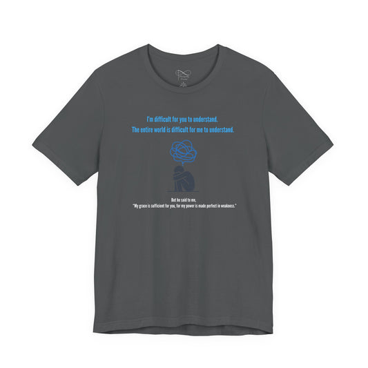 “Difficult to Understand” Christian Neurodivergent T-Shirt