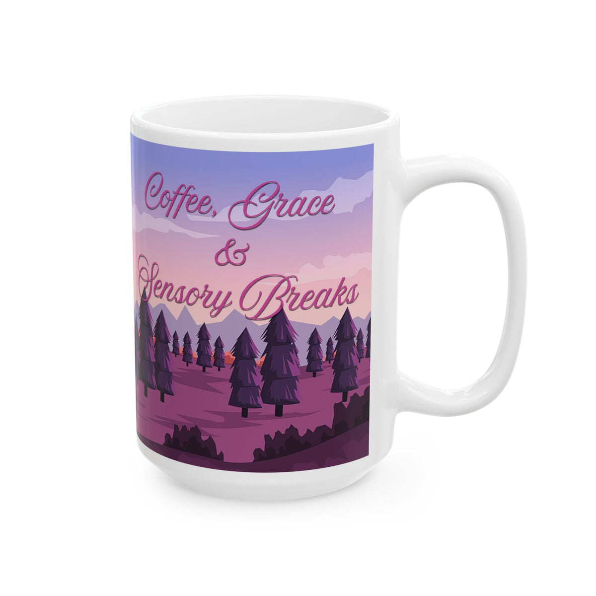 Coffee, Grace & Sensory Breaks Ceramic Mug (11oz/15oz)