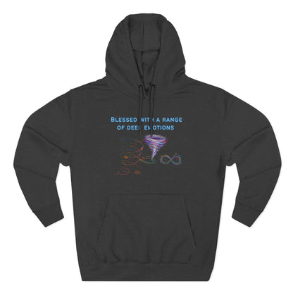 Blessed With a Range of Deep Emotions Neurodiversity Hoodie