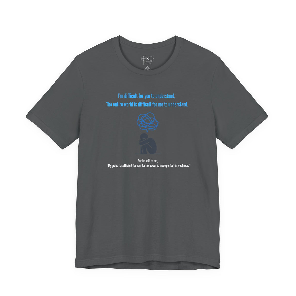 “Difficult to Understand” Christian Neurodivergent T-Shirt