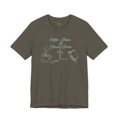 Coffee, Grace & Sensory Breaks Christian Neurodivergent T-Shirt