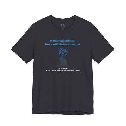 “Difficult to Understand” Christian Neurodivergent T-Shirt
