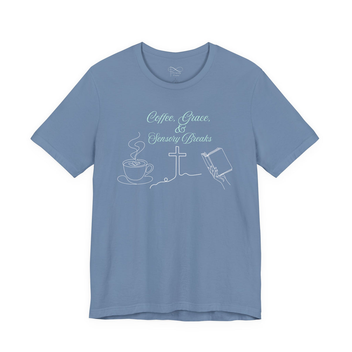 Coffee, Grace & Sensory Breaks Christian Neurodivergent T-Shirt