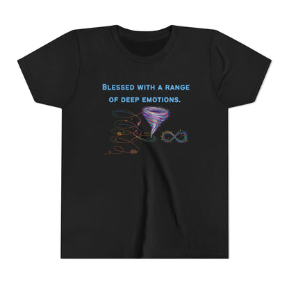 Blessed With a Range of Deep Emotions Youth Tee
