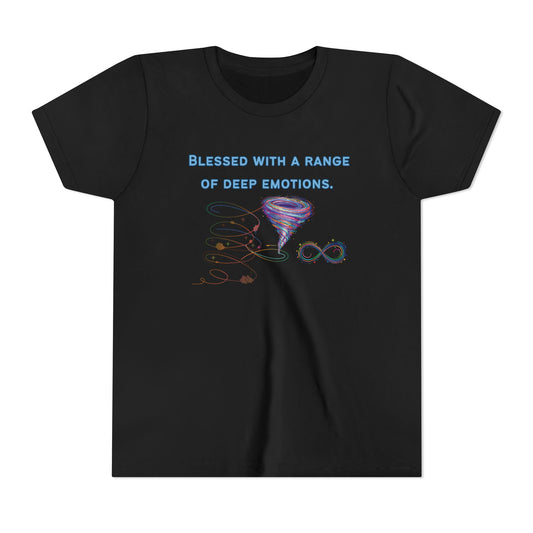 Blessed With a Range of Deep Emotions Youth Tee