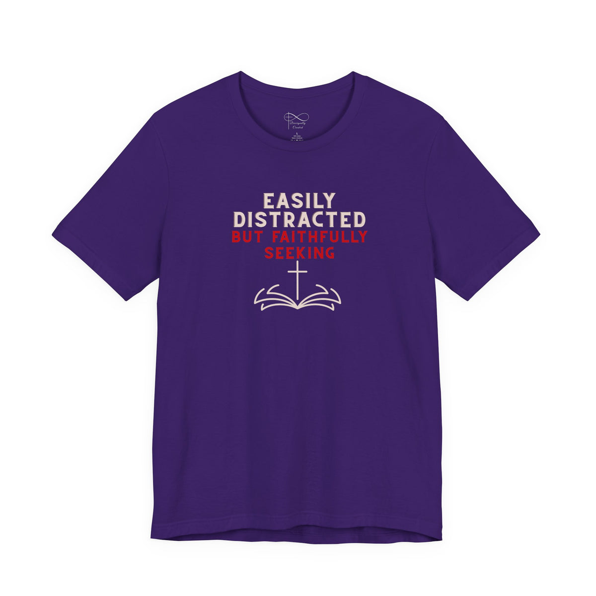 Easily Distracted but Faithfully Seeking Christian Neurodiversity T-Shirt