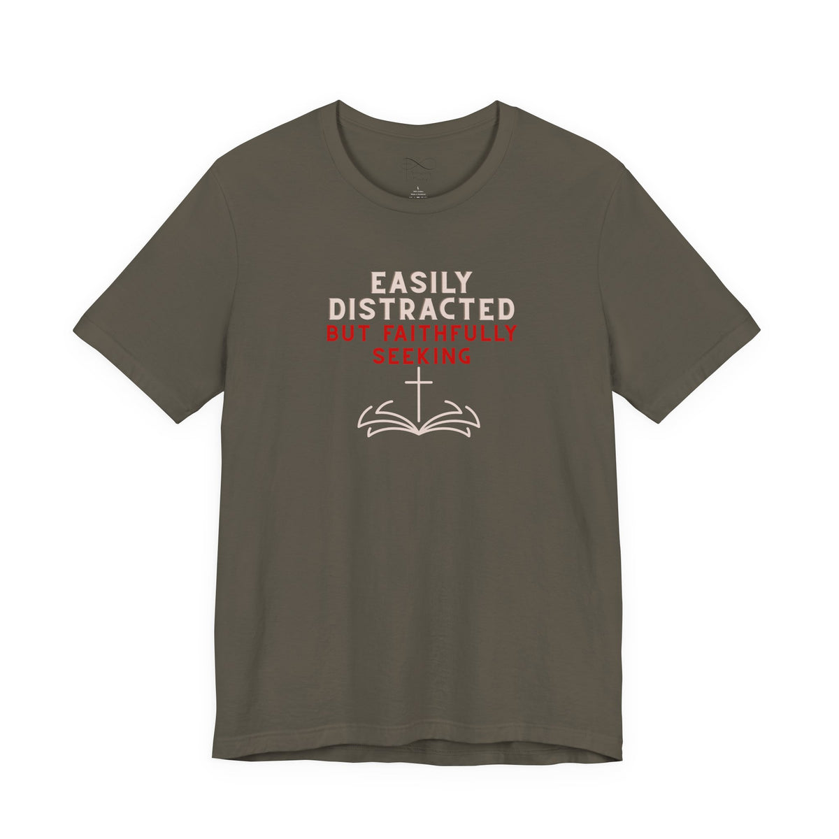 Easily Distracted but Faithfully Seeking Christian Neurodiversity T-Shirt