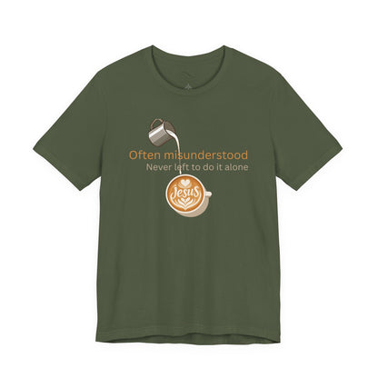 Often Misunderstood, Never Left Alone Christian Neurodiversity T-Shirt