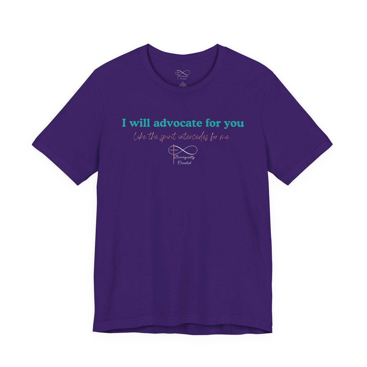 I Will Advocate for You Christian Neurodiversity T-Shirt
