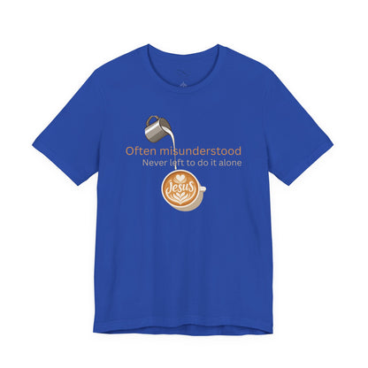 Often Misunderstood, Never Left Alone Christian Neurodiversity T-Shirt