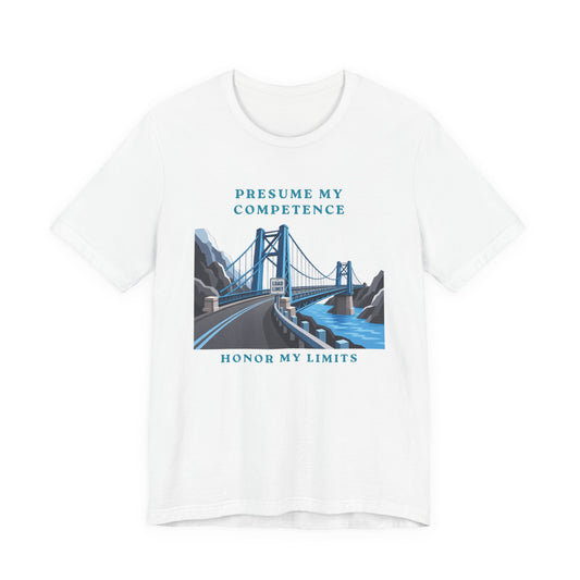 Presume My Competence, Honor My Limits Christian Neurodiversity T-Shirt