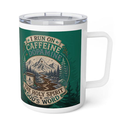 Caffeine, Dopamine & the Holy Spirit Christian Coffee Insulated Travel Mug (10 oz)