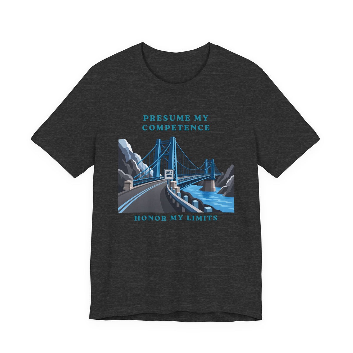 Presume My Competence, Honor My Limits Christian Neurodiversity T-Shirt