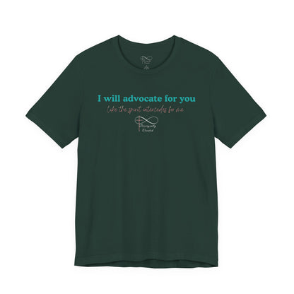 I Will Advocate for You Christian Neurodiversity T-Shirt
