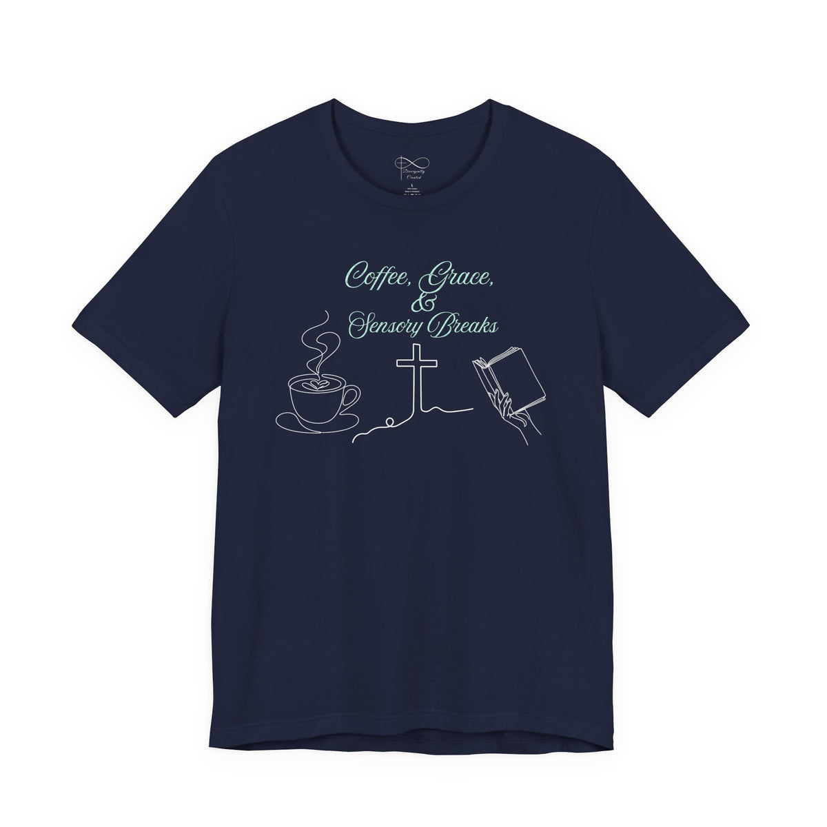 Coffee, Grace & Sensory Breaks Christian Neurodivergent T-Shirt