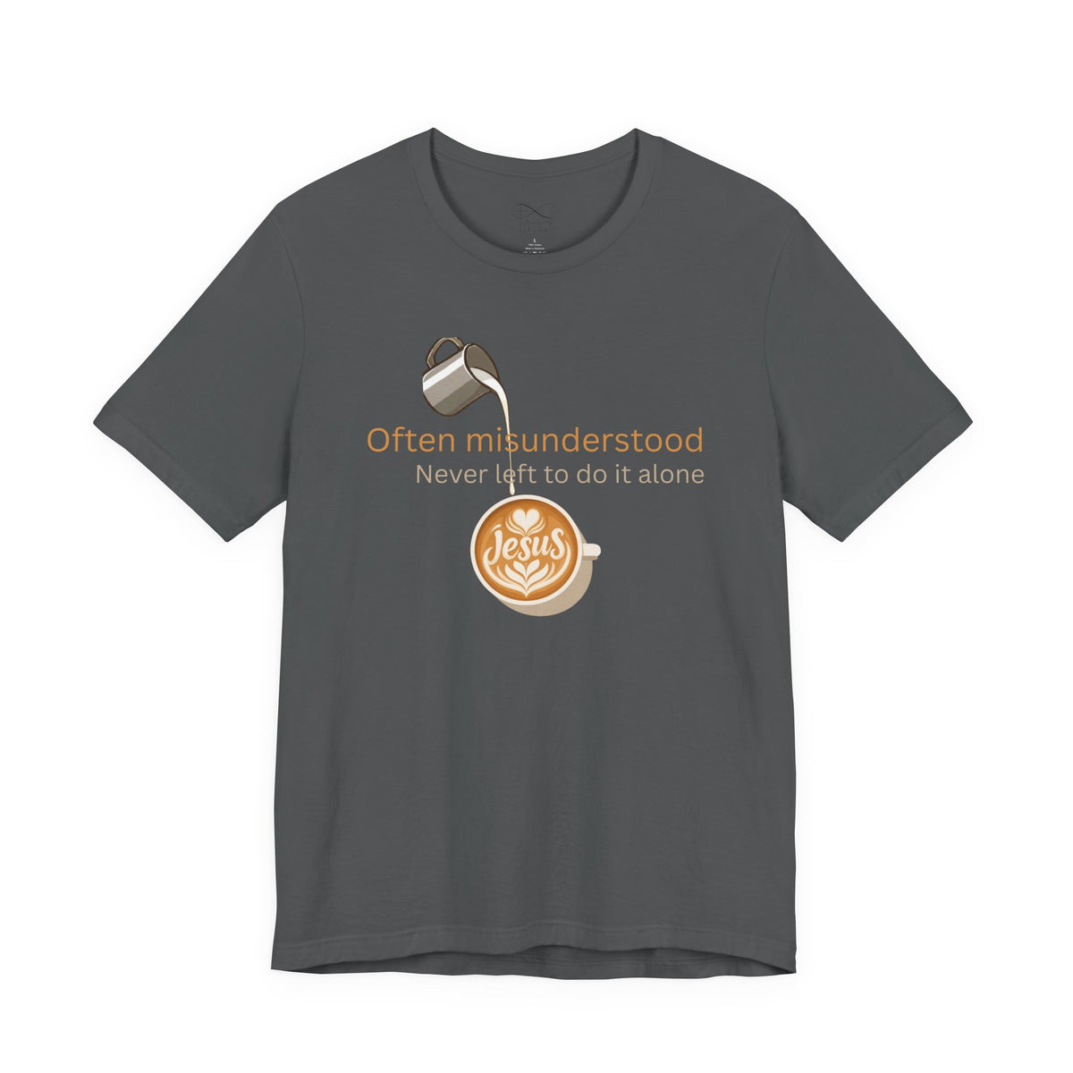 Often Misunderstood, Never Left Alone Christian Neurodiversity T-Shirt