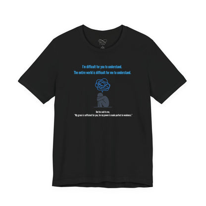“Difficult to Understand” Christian Neurodivergent T-Shirt