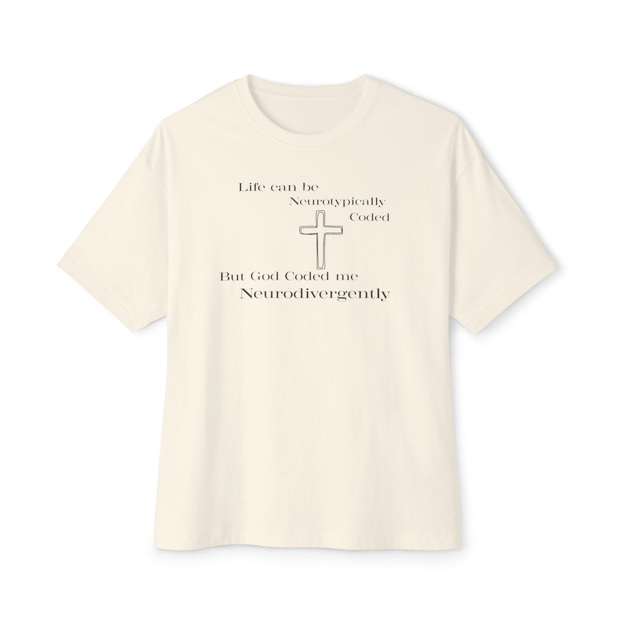 Neurodivergently Coded Christian Oversized Boxy T-Shirt