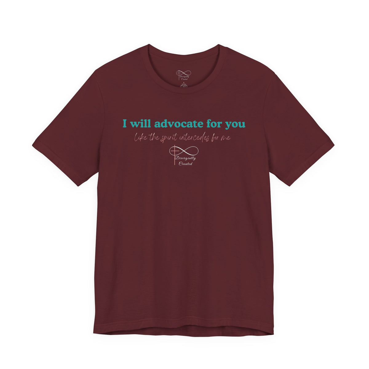 I Will Advocate for You Christian Neurodiversity T-Shirt