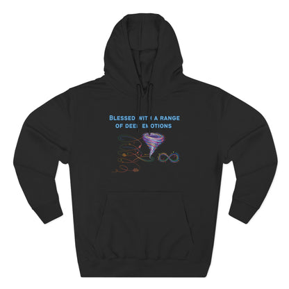 Blessed With a Range of Deep Emotions Neurodiversity Hoodie