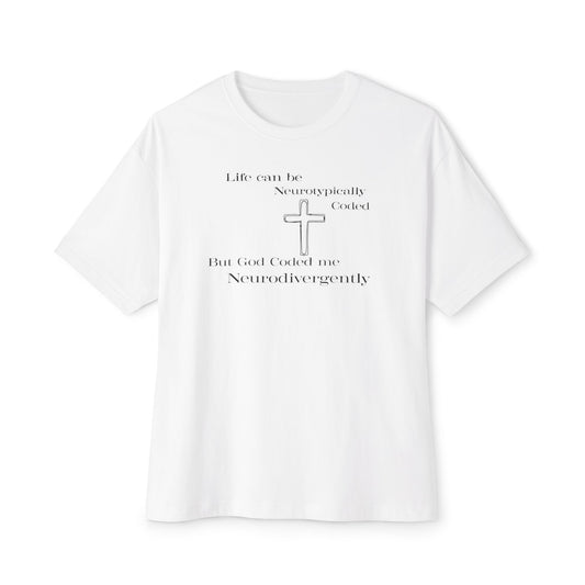 Neurodivergently Coded Christian Oversized Boxy T-Shirt