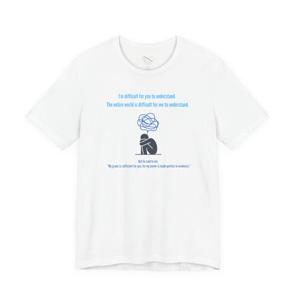 “Difficult to Understand” Christian Neurodivergent T-Shirt
