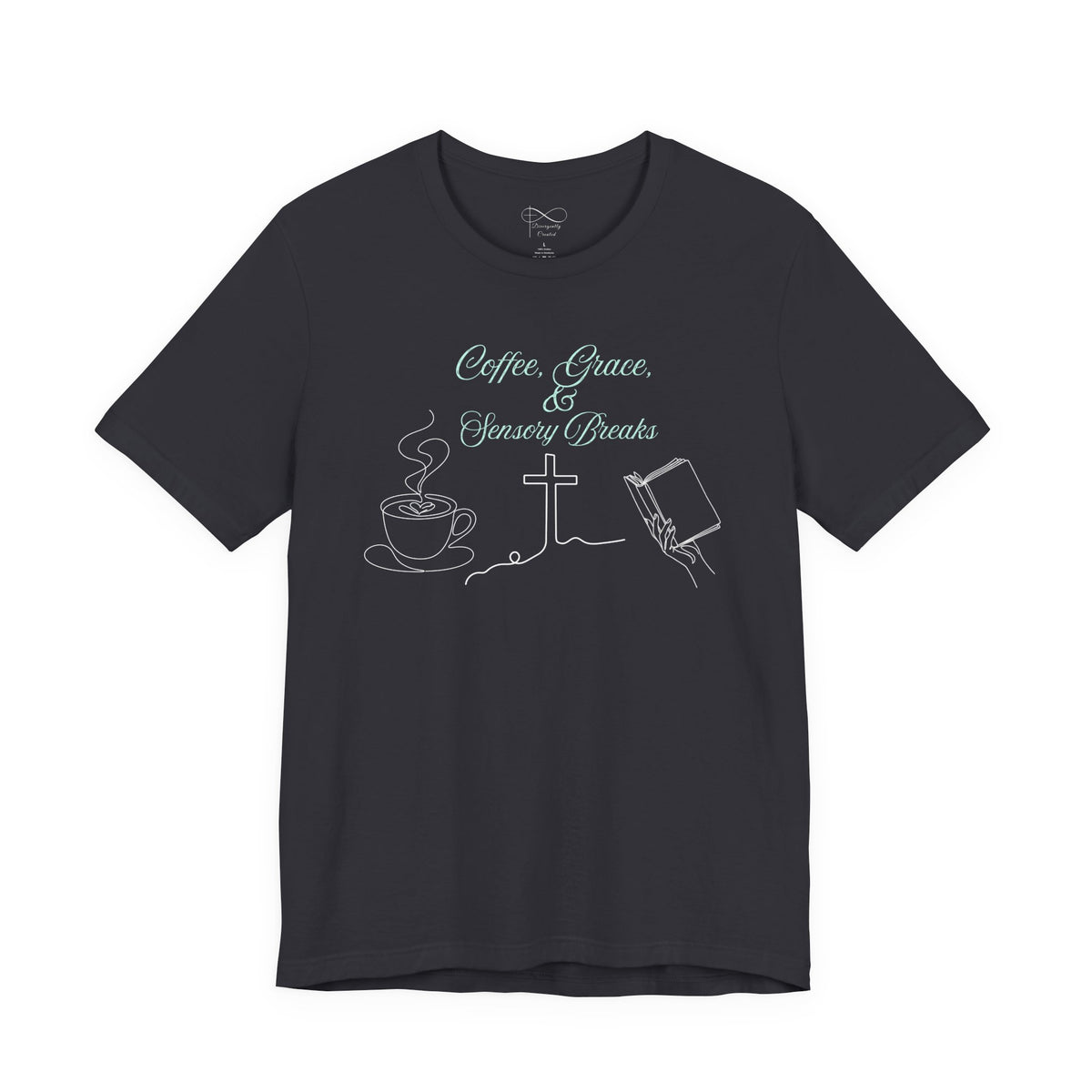 Coffee, Grace & Sensory Breaks Christian Neurodivergent T-Shirt