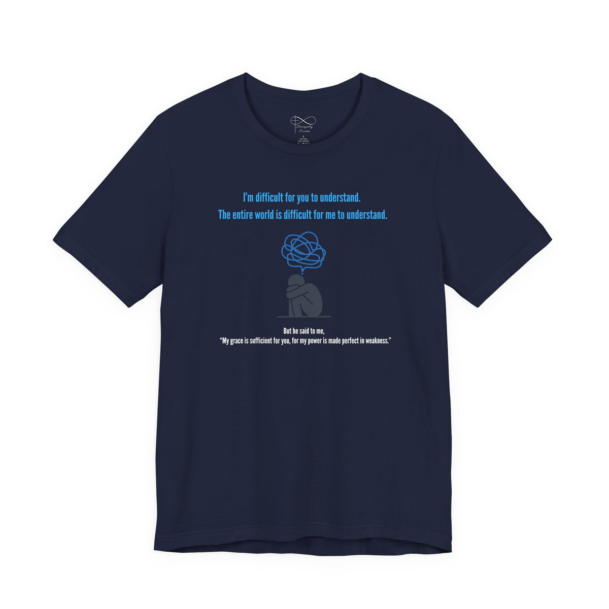 “Difficult to Understand” Christian Neurodivergent T-Shirt