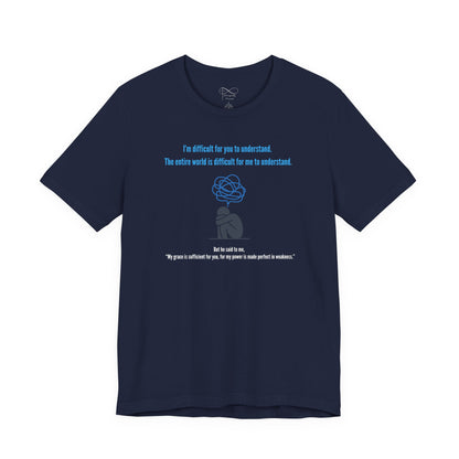 “Difficult to Understand” Christian Neurodivergent T-Shirt