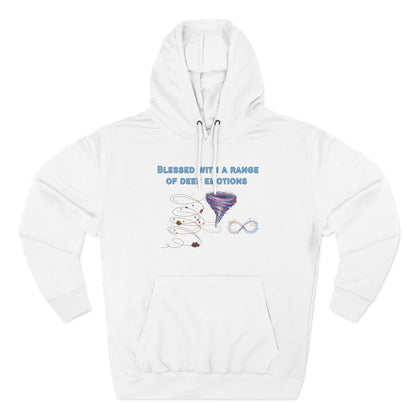 Blessed With a Range of Deep Emotions Neurodiversity Hoodie